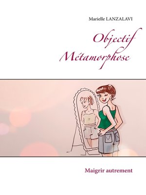 cover image of Objectif Métamorphose.